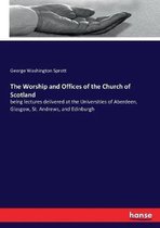 The Worship and Offices of the Church of Scotland