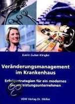 Veränderungsmanagement im Krankenhaus