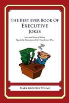 The Best Ever Book of Executive Jokes