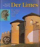 Der Limes: Die Deutsche Limes-Strase vom Rhein bis ... | Book