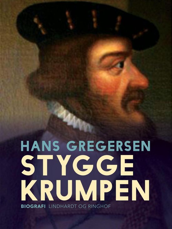 Stygge Krumpen - den sidste Børglumbisp. Et historisk portr ... - cover