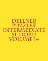 Dellner Puzzles' Intermediate Sudoku Volume 14