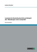 Lesetests Im Deutschunterricht Am Beispiel Der 'Wurzburger Leise Leseprobe'