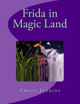 Frida in Magic Land