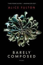 Barely Composed: Poems