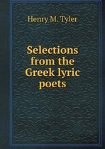 Selections from the Greek lyric poets