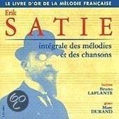 Satie: Integrale des melodies et des chansons