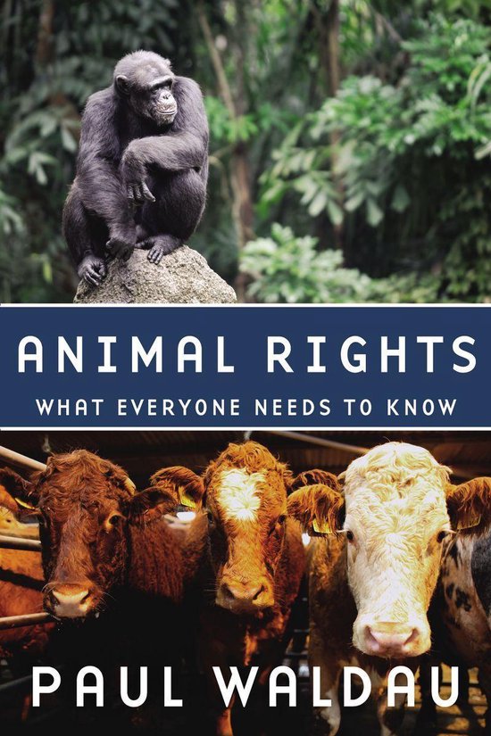 What Everyone Needs To Know® - Animal Rights - cover