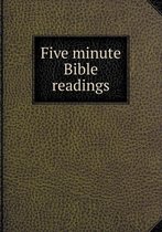 Five minute Bible readings