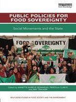 Routledge Studies in Food, Society and the Environment - Public Policies for Food Sovereignty