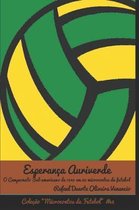 Esperan a Auriverde