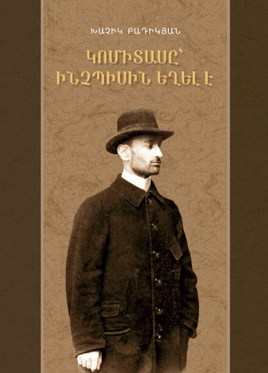 Komitas, The Way He Was (Armenian Edition) - cover