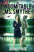 The Indomitable Ms. Smythe