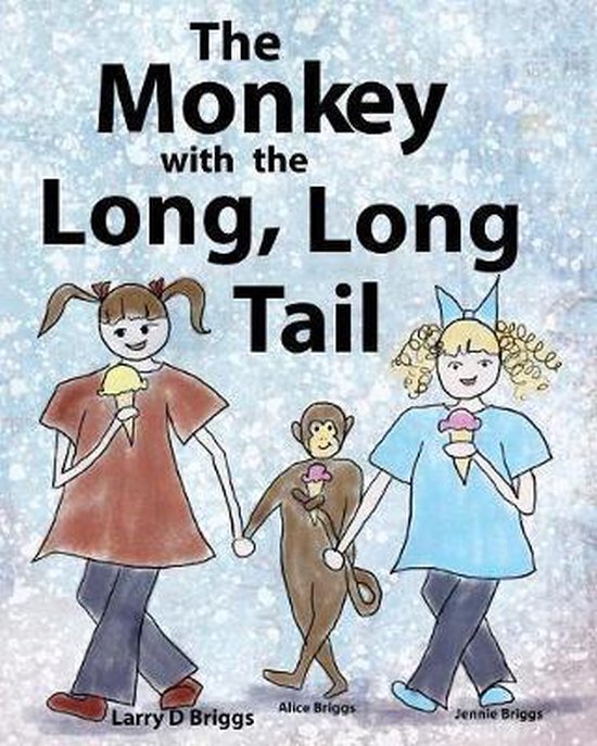 Monkey Tales-The Monkey with the Long, Long Tail