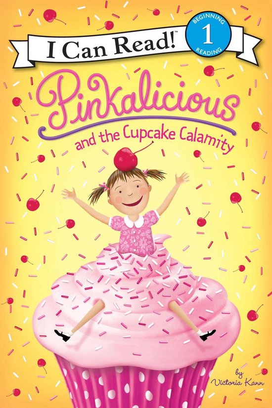 I Can Read 1 - Pinkalicious and the Cupcake Calamity - cover
