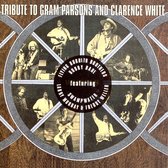 Tribute to Gram Parsons and Clarence White: Wheels