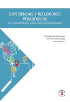 Textos de Ciencia Política, Gobierno y Relaciones Internacionales 8 - Experiencias y reflexiones pedagógicas en Ciencia Política y Relaciones Internacionales