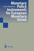 Monetary Policy Instruments for European Monetary Union