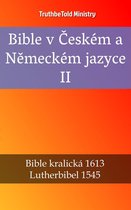 Parallel Bible Halseth 2331 - Bible v Českém a Německém jazyce II