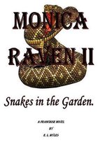 Monica Raven II - Snakes In The Garden