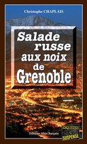 Les enquêtes gourmandes d’Arsène Barbaluc 5 - Salade russe aux noix de Grenoble