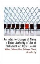 An Index to Changes of Name