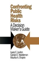 Confronting Public Health Risks