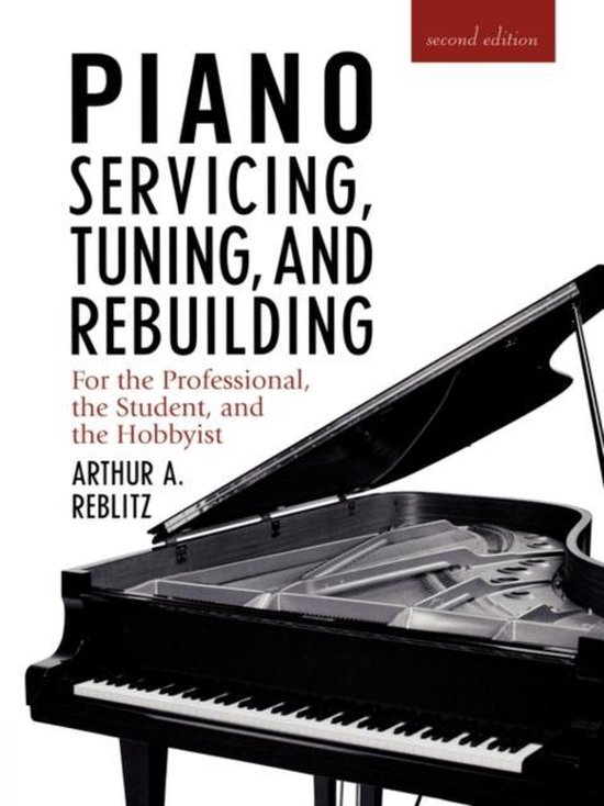 Piano Servicing, Tuning, and Rebuilding