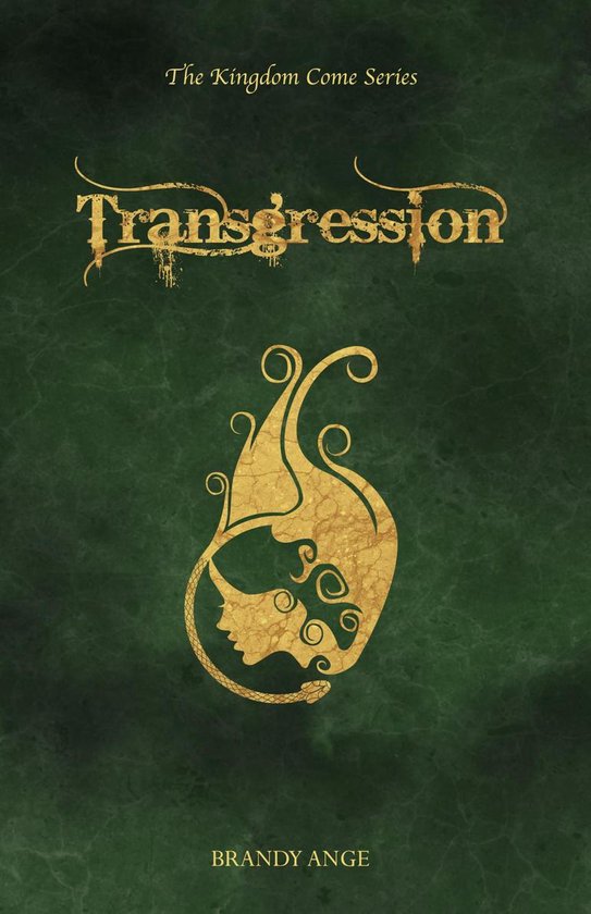 The Kingdom Come Series 1 - Transgression - cover