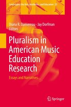 Landscapes: the Arts, Aesthetics, and Education 23 - Pluralism in American Music Education Research