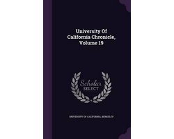 University of California Chronicle, Volume 19