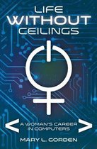 Life Without Ceilings