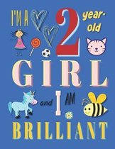 I'm a 2 Year-Old Girl & I Am Brilliant