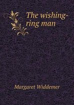 The Wishing-Ring Man