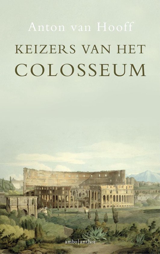 9789026327421 - Keizers van het Colosseum
