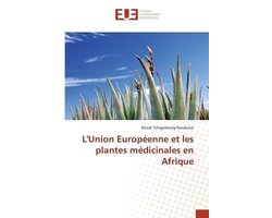 Omn.Univ.Europ.- LUnion Européenne et les plantes médicinales en Afrique