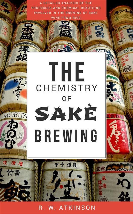 The Chemistry of Sakè Brewing - cover