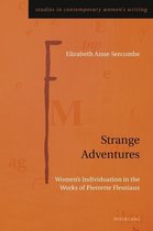 Studies in Contemporary Women’s Writing 4 - Strange Adventures