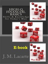 High-Q FINANCIAL BASICS. Skills & Knowledge for Today's man