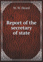 Report of the secretary of state