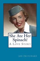 She Ate Her Spinach