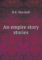 An empire story stories