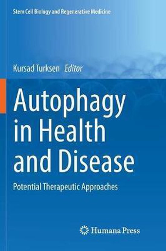Autophagy in Health and Disease | 9783030074579 | Boeken | bol.com