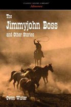 The Jimmyjohn Boss and Other Stories