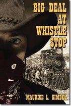 Big Deal at Whistle Stop