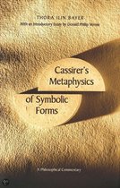 Cassirer's Metaphysics Of Symbolic Forms