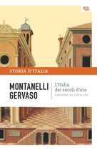 Storia d'Italia 3 - L'Italia dei secoli d'oro - Il Medio Evo dal 1250 al 1492