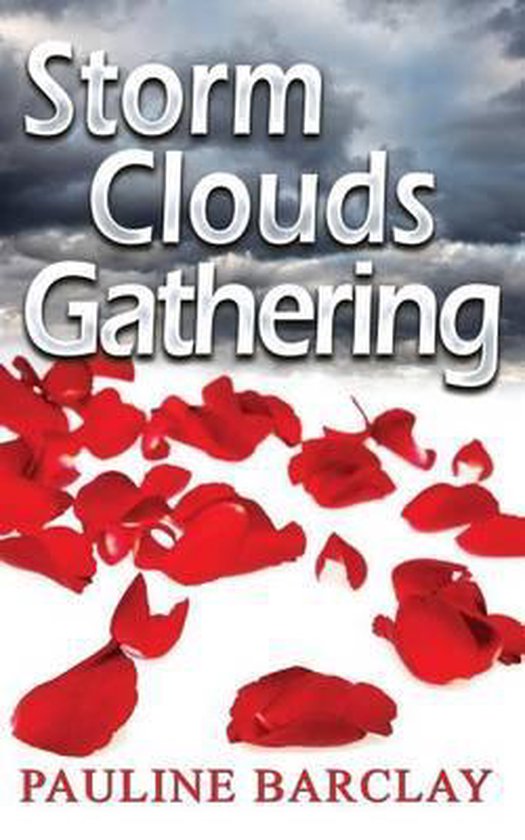 Storm Clouds Gathering, Pauline Barclay 9781782994503 Boeken