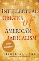 Intellectual Origins of American Radicalism