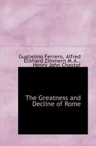 The Greatness and Decline of Rome
